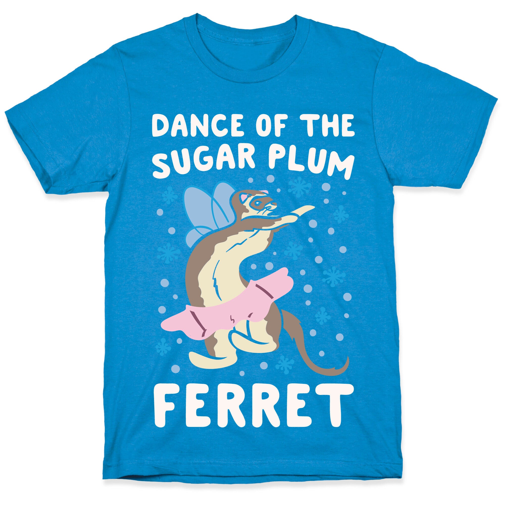 Dance of The Sugar Plum Ferret Parody White Print T-Shirt